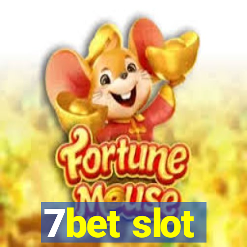 7bet slot