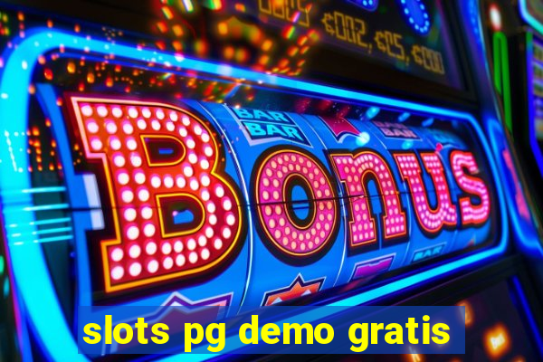 slots pg demo gratis