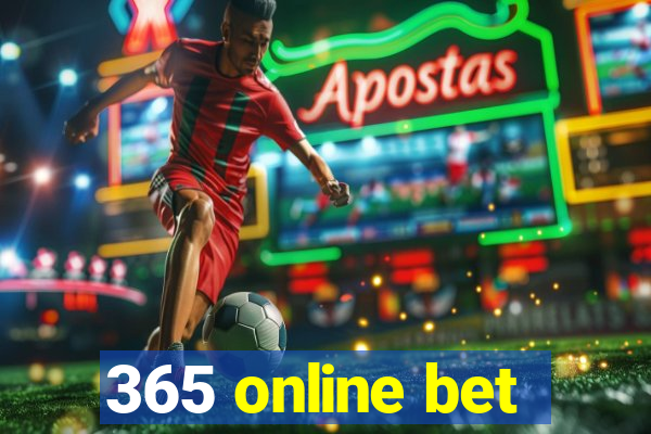 365 online bet