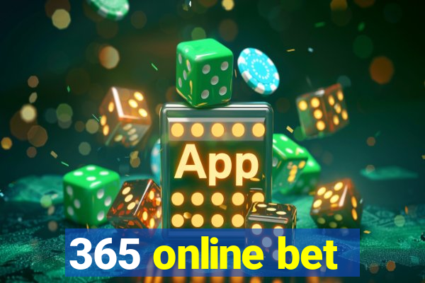 365 online bet