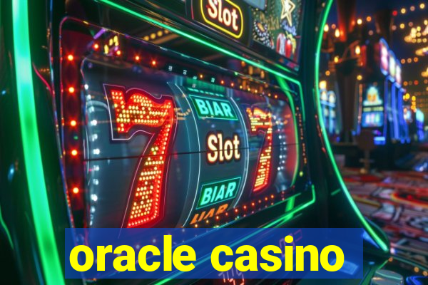 oracle casino