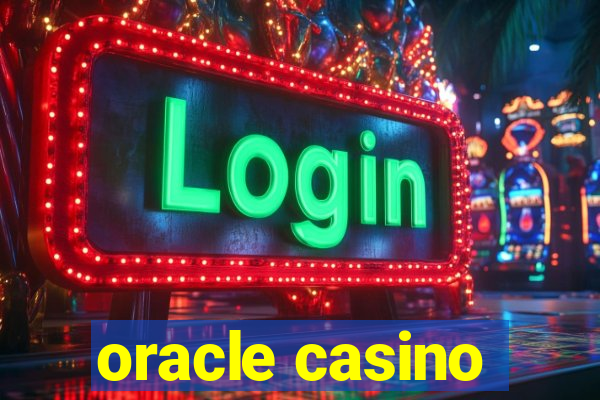 oracle casino