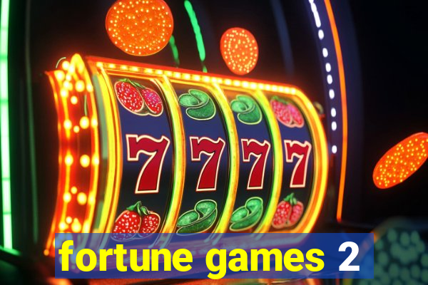 fortune games 2