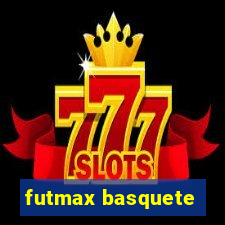 futmax basquete