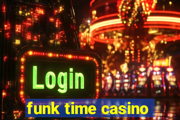 funk time casino