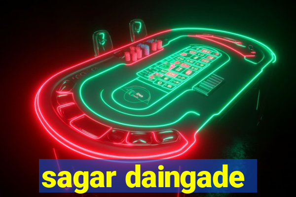 sagar daingade