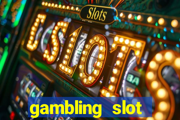 gambling slot machines online