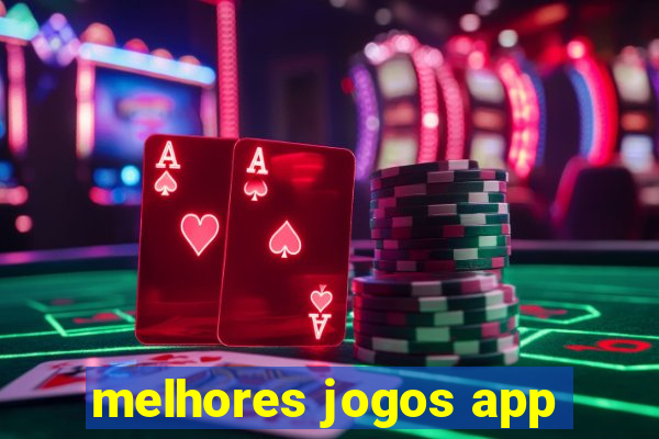 melhores jogos app