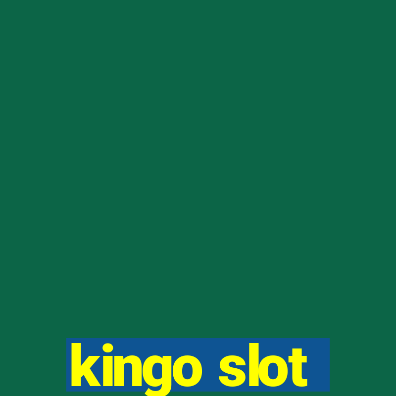 kingo slot