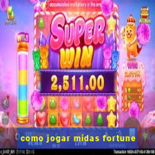 como jogar midas fortune