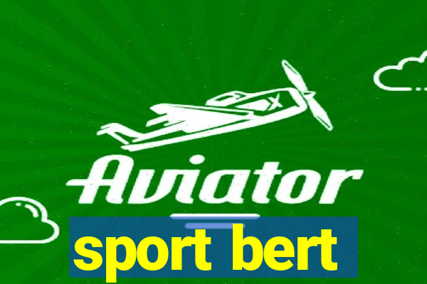 sport bert