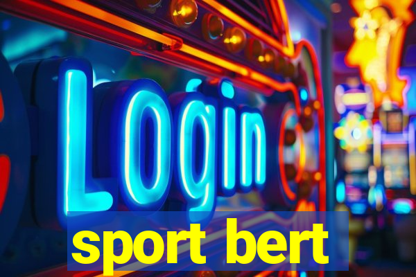 sport bert