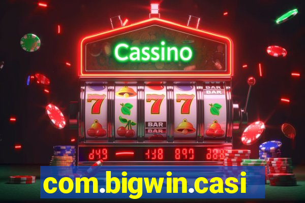 com.bigwin.casino