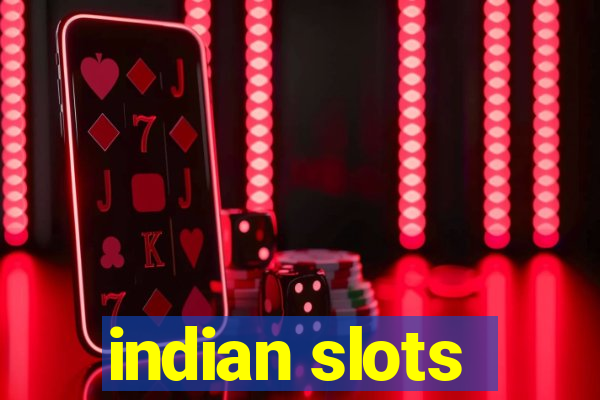 indian slots