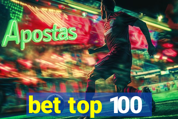 bet top 100