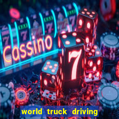 world truck driving simulator dinheiro infinito tudo desbloqueado 2024