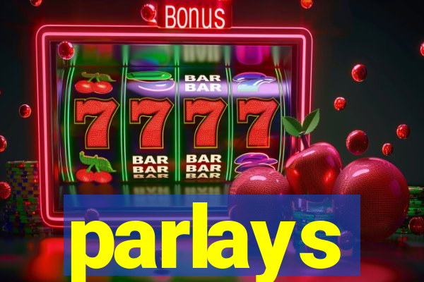 parlays