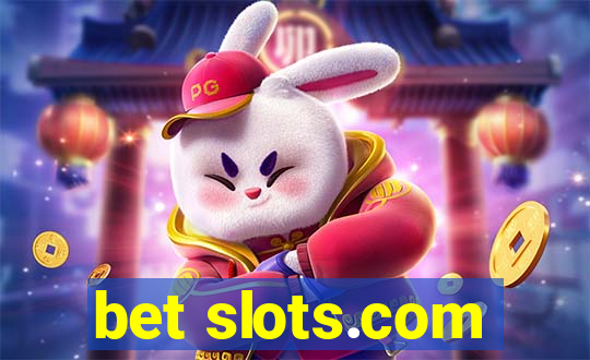 bet slots.com