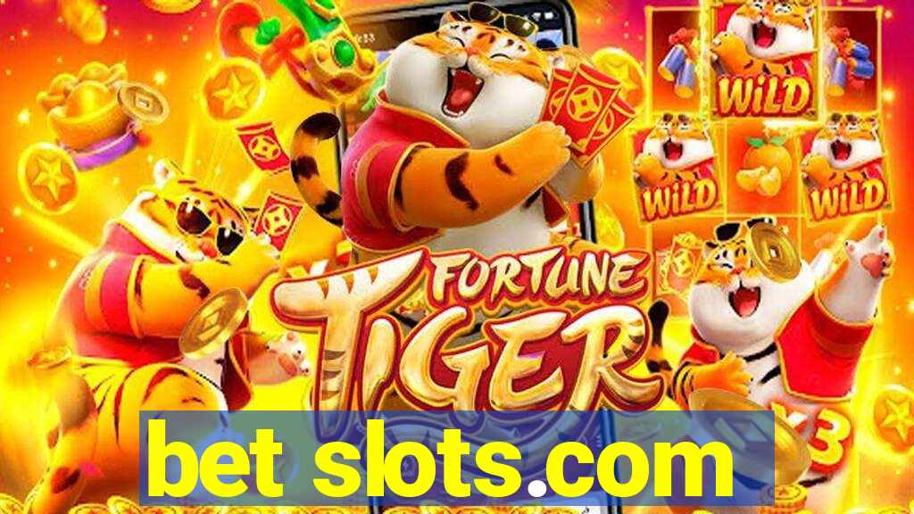 bet slots.com