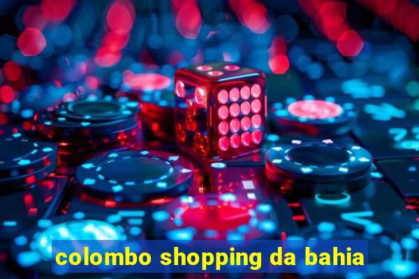 colombo shopping da bahia