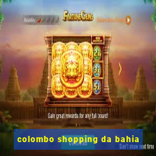 colombo shopping da bahia