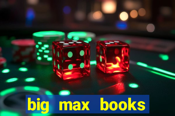 big max books unlimited slot