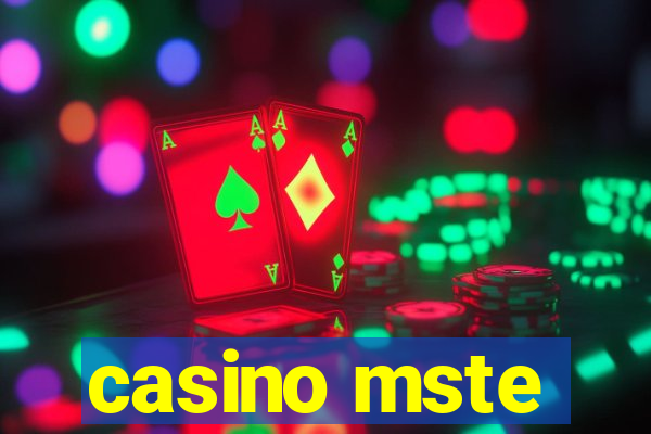 casino mste