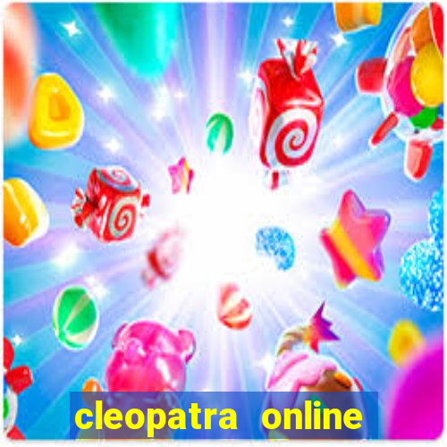 cleopatra online slots free