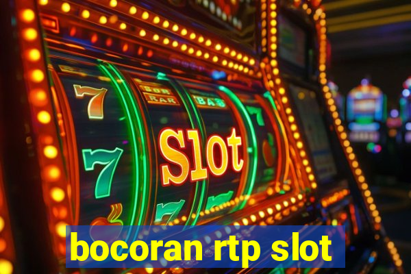 bocoran rtp slot