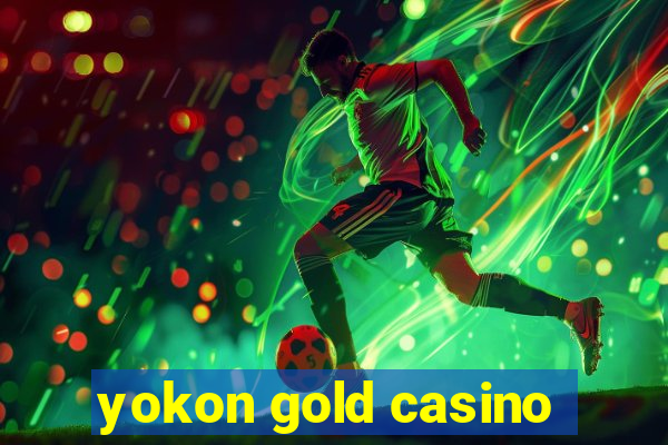 yokon gold casino