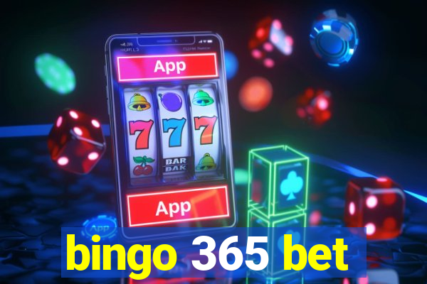 bingo 365 bet