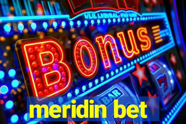 meridin bet