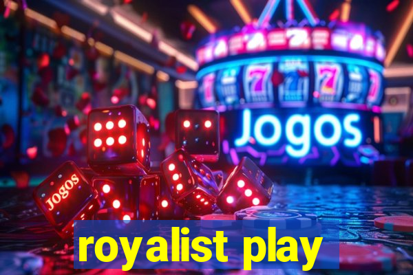 royalist play