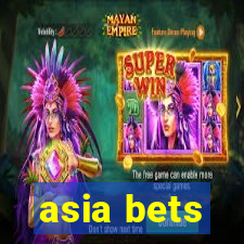 asia bets