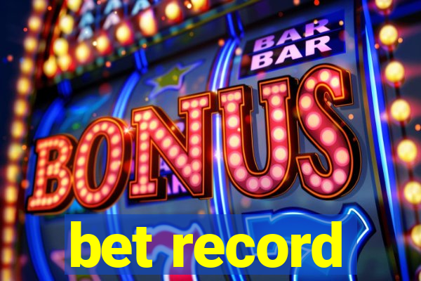 bet record