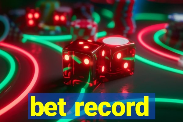 bet record