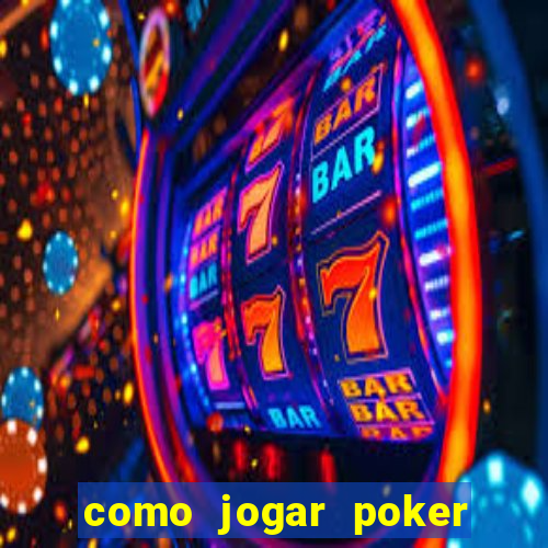 como jogar poker no sportingbet