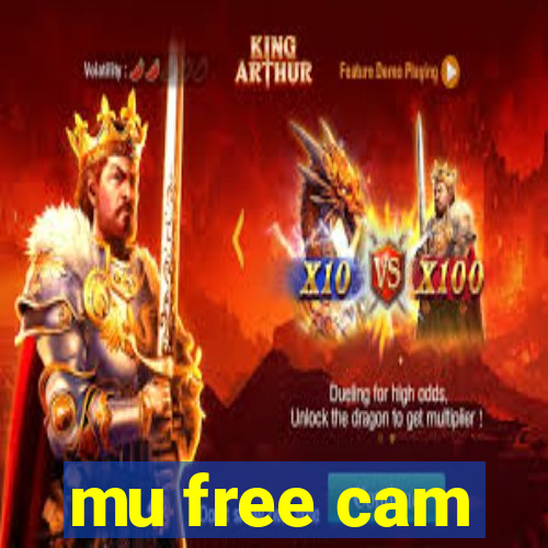 mu free cam