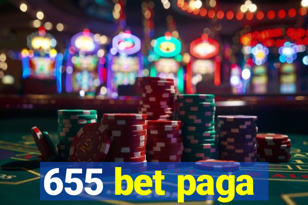 655 bet paga