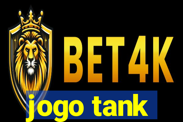 jogo tank