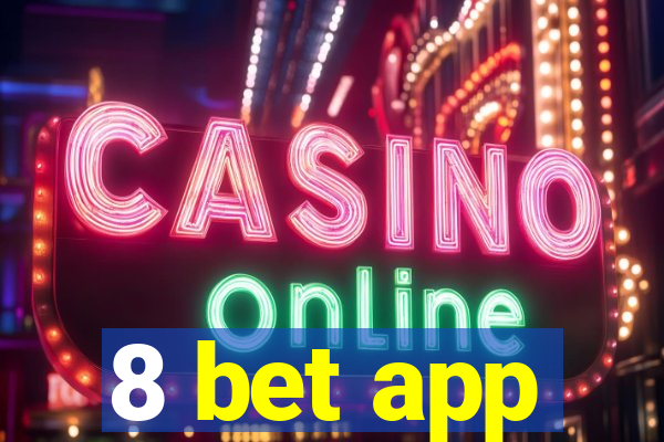 8 bet app