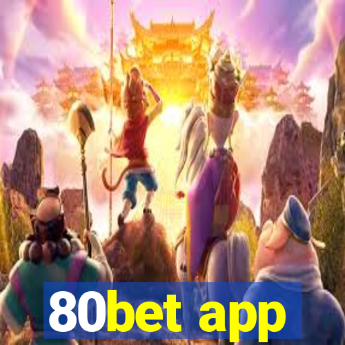 80bet app