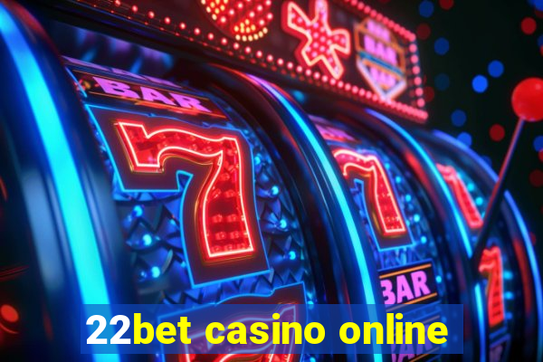 22bet casino online