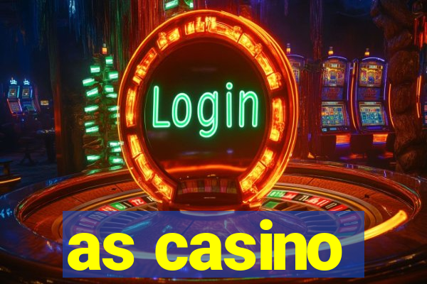 as casino