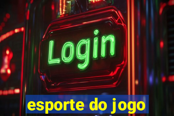 esporte do jogo