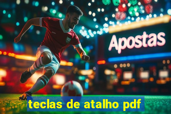 teclas de atalho pdf