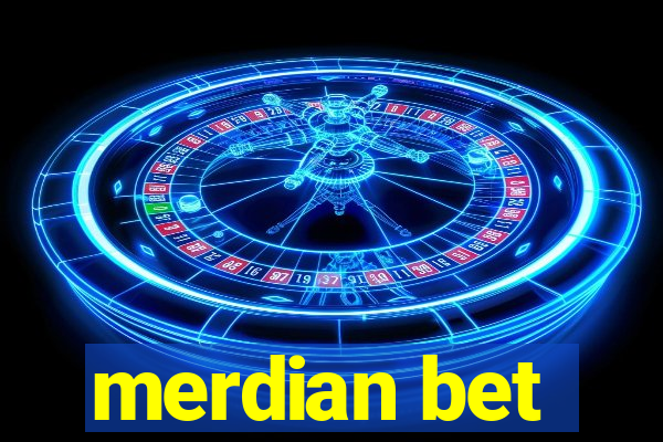 merdian bet