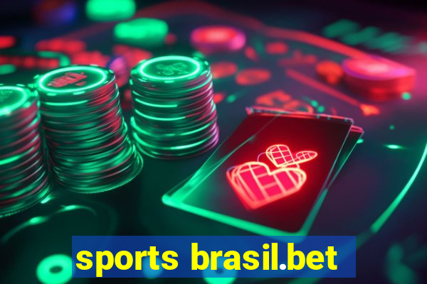 sports brasil.bet