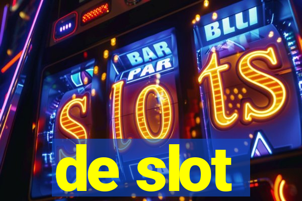 de slot