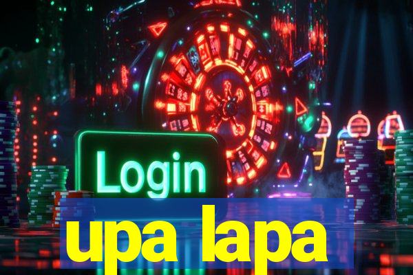 upa lapa